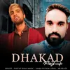 About Dhakad Mashup Song